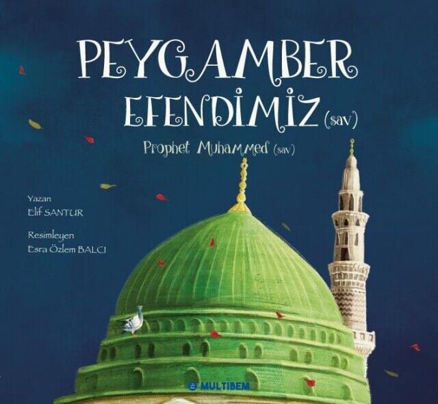 PEYGAMBER EFENDİMİZ