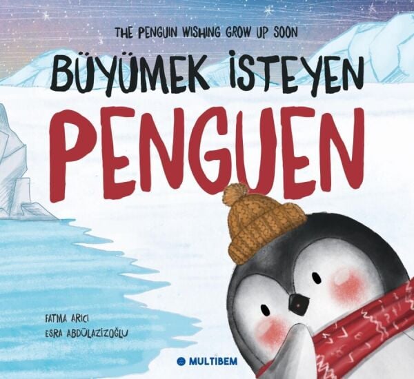 BÜYÜMEK İSTEYEN PENGUEN